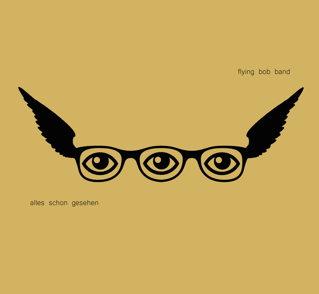 Flying Bob - Alles schon gesehen (CD)