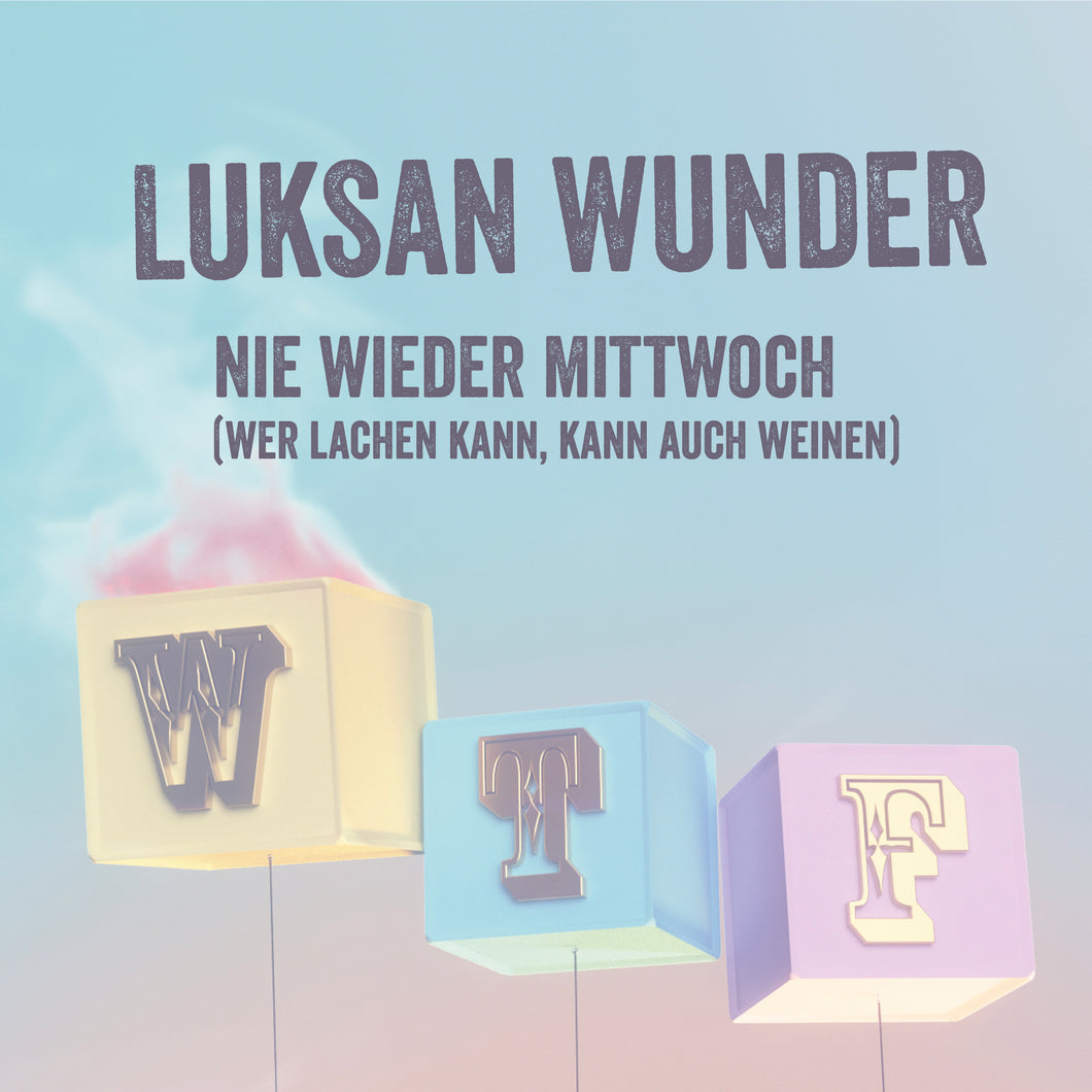 Luksan Wunder - Nie wieder Mittwoch (CD)